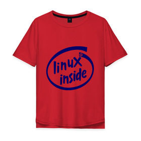 Мужская футболка хлопок Oversize с принтом Linux inside , 100% хлопок | свободный крой, круглый ворот, “спинка” длиннее передней части | intel inside | linux | linux inside | админу | линукс | пингвины linux | пингвины люникс | прикольные