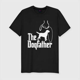 Мужская футболка хлопок Slim с принтом The Dogfather - пародия , 92% хлопок, 8% лайкра | приталенный силуэт, круглый вырез ворота, длина до линии бедра, короткий рукав | godfather | крестный отец | лабрадор | ретривер | собака | собачник | хобби