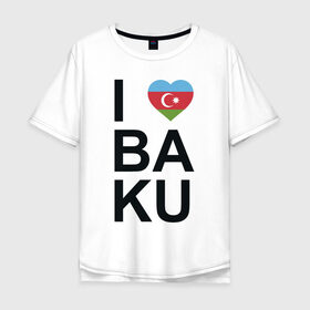 Мужская футболка хлопок Oversize с принтом Baku , 100% хлопок | свободный крой, круглый ворот, “спинка” длиннее передней части | Тематика изображения на принте: azerbaijan | baku | азербайджан | баку | герб | флаг