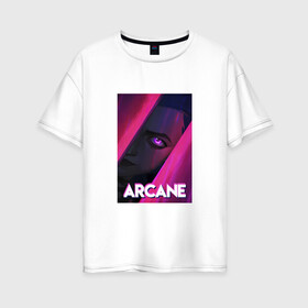 Женская футболка хлопок Oversize с принтом Arcane (Neon) , 100% хлопок | свободный крой, круглый ворот, спущенный рукав, длина до линии бедер
 | arcane | jinx | league of legends | neon | рисунок
